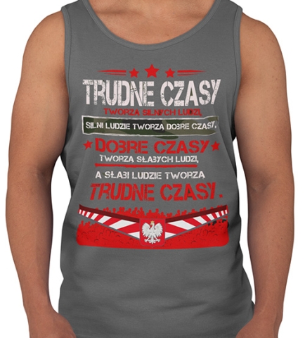 TANK TOP PATRIOTYCZNI TRUDNE CZASY